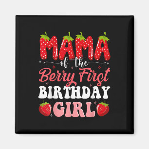 Aimant Maman Du Berry Premier Anniversaire De Girl Strawb