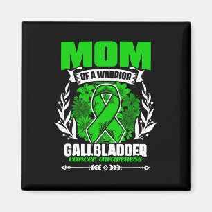 Aimant Maman D'Un Guerrier - Bile Duct Cancer Gallbladder