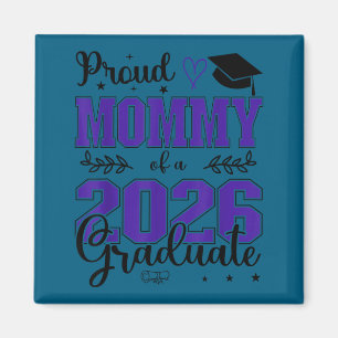 Aimant Maman fière d'un diplômé de la promotion 2026 pour
