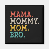 Aimant Maman Maman Bro - Fête des mères (Devant)