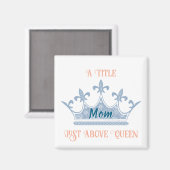 Aimant Maman Reine Couronne (Recto/Verso)
