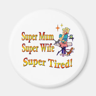 Aimant Maman superbe, épouse, fatiguée. Conception pour