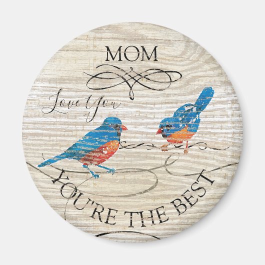 Aimant Maman, tu es le meilleur Bluebirds (Devant)