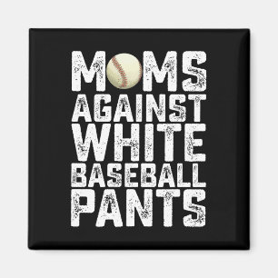 Aimant Mamans contre les pantalons de baseball blancs pou