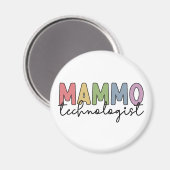 Aimant Mammo Technologue Mammographie Technicien Cadeaux (Recto/Verso)