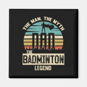 Aimant Man Myth Legend Papa Dminton