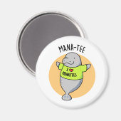 Aimant Manatee Funny Animal Pun (Recto/Verso)