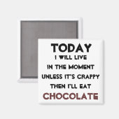 Aimant "Mange juste du chocolat", citation magnétique (Recto/Verso)