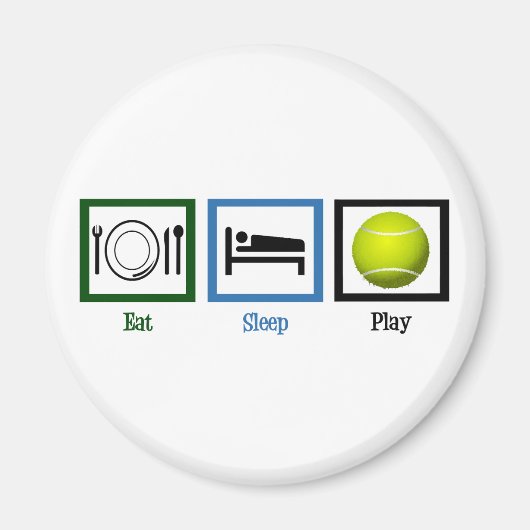 Aimant Mange Sleep Play Tennis (Devant)