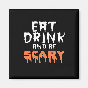 Aimant Manger Boire Et Être Drôle Et Effrayant Halloween