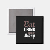 Aimant Manger Boire Et Être Félin Style Créatif (Recto/Verso)