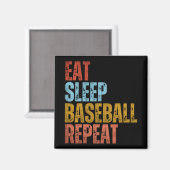AIMANT MANGER DORMIR BASEBALL RÉPÉTER (Recto/Verso)