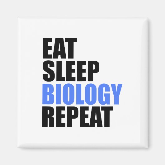 Aimant Manger Dormir Biologie Répéter Biologiste Professe (Devant)