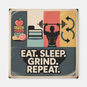 Aimant Manger. Dormir. Bûcher. Répéter