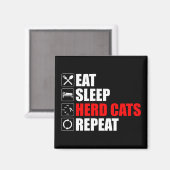 Aimant Manger. Dormir. Chats de troupeau. Recommencer (Recto/Verso)