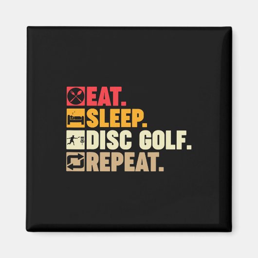 Aimant Manger Dormir Disc Golf Répéter Garçons Filles Ado (Devant)