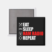 Aimant Manger. Dormir. Ham Radio. Recommencer (Recto/Verso)