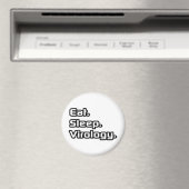 Aimant Manger. Dormir. Virologie. (In Situ (Lave-vaisselle))