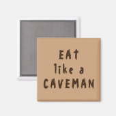 Aimant Mangez comme un Caveman (Recto/Verso)