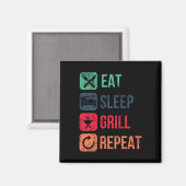 Aimant Mangez le grill du sommeil Répéter (Recto/Verso)