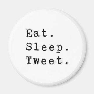 Aimant Mangez le tweet du sommeil