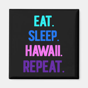 Aimant Mangez Sleep Hawaii Répéter Aloha Vibes Tiki Luau