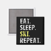 Aimant Mangez Sleep Ski Repeat - Fun Skiing Cadeau (Recto/Verso)