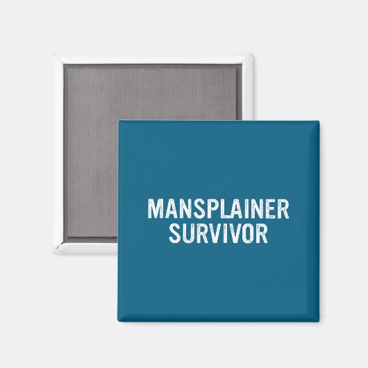 Aimant Mansplainer Survivor Funny Simple Design (Recto/Verso)