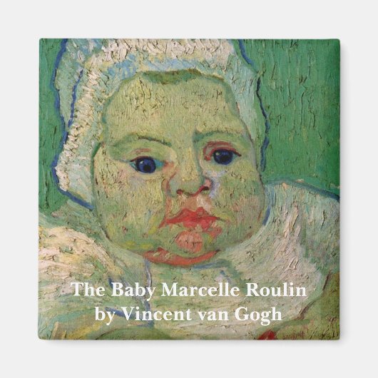 Aimant Marcelle Roulin bébé par Vincent van Gogh (Devant)