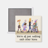 Aimant Marcher Les Uns Les Autres Accueil Inclusive Citat (Recto/Verso)