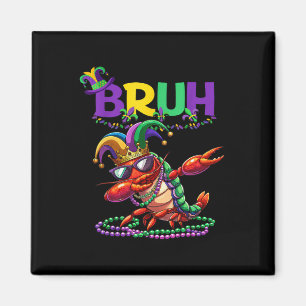 Aimant Mardi Gras Bruh Dabbing Crawfish Carnival Ados Bo