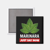 Aimant Marinara Juste Dire Maintenant Basil Feuille Humou (Recto/Verso)