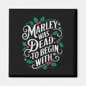 Aimant Marley Was Dead To Begin With Funny Novelty Christ (Devant)