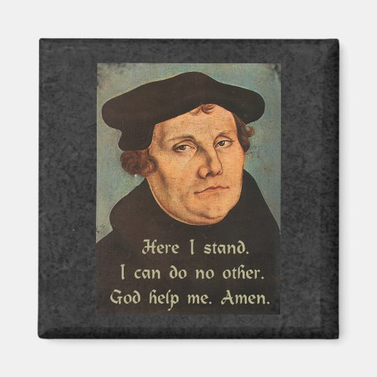 Aimant Martin Luther Ici Je Me Retiens Citation De La Foi (Devant)