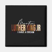 Aimant Martin Luther King Jr I Have A Dream  (Devant)