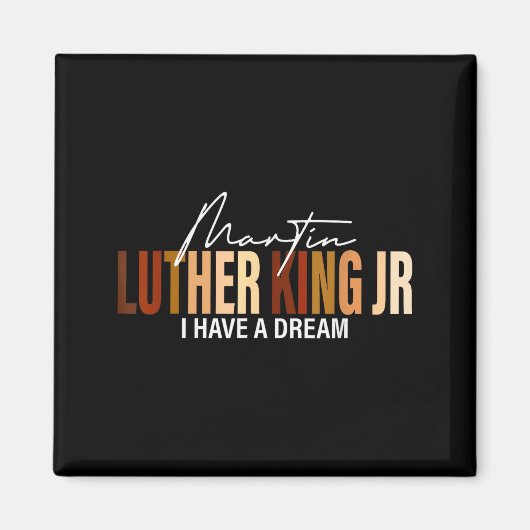 Aimant Martin Luther King Jr I Have A Dream (Devant)