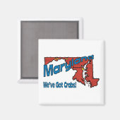 Aimant Maryland MD US Motto ~ Nous avons des crabes (Recto/Verso)