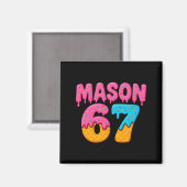 Aimant Mason 67 Glace Mem Funny Six Seven Mason Glace  (Recto/Verso)