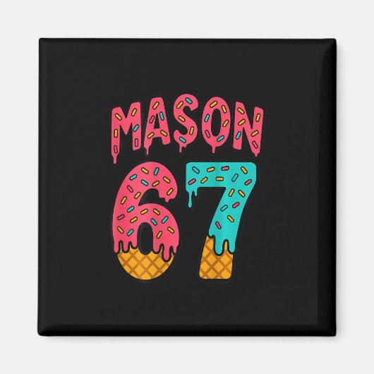 Aimant Mason 67 Glace Mignon Mème Six Sept (sur Ck)  (Devant)
