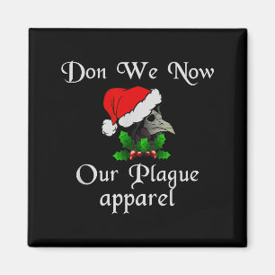 Aimant Masque de médecin de la peste de Noël Nous portons