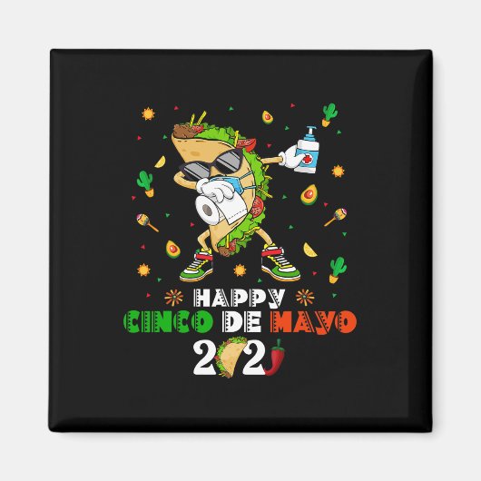 Aimant Masque facial Dabbing Taco Cinco De Mayo 2021 Quar (Devant)