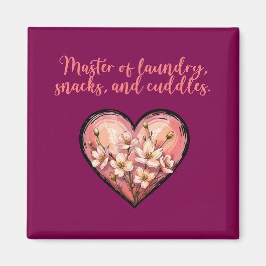 Aimant Master Of Laundry Snacks Cuddles Funny Mom (Devant)
