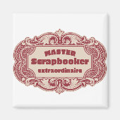 Aimant Master Scrapbooker Extraordinaire (Devant)