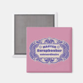 Aimant "Master Scrapbooker Extraordinaire" (Recto/Verso)