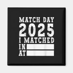 Aimant Match Day 2025 Médicale School Residency Medicine 
