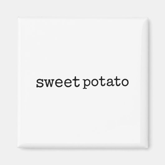 Aimant Matching Funny Sweet Tato Kind Of Rude Tato (Devant)