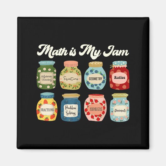 Aimant Math Is My Jam Teacher Shirt Stem Student Clroom (Devant)