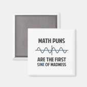 Aimant Math Puns Premier Sine of Madness (Recto/Verso)