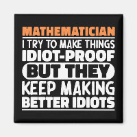 Mathématicien, J'Essaie De Faire Des Choses Drôle
