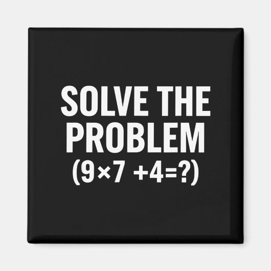Aimant Mathématiques Résolvez Le Problème (9x7+4=_) Drôle (Devant)